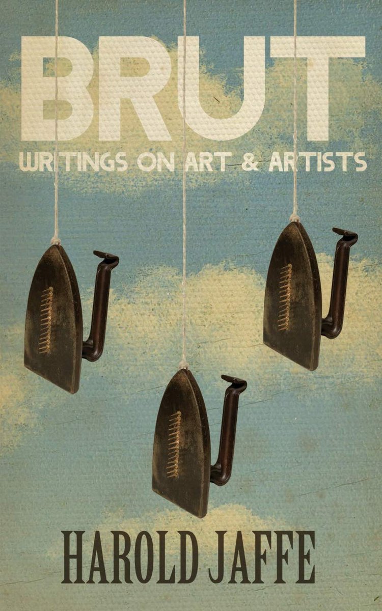 Poetry International (@poetryintl) on Twitter photo Join us for the last spring event of the Living Writers Series on Wednesday 4/21 @ 7pm featuring Harold Jaffe--author, SDSU professor + Editor-in-Chief of <a href="/FictIntl/">Fiction International</a>. He will read from his latest work, BRUT: Writings on Art & Artists (2021), published by @AntiOedipusP Join us for the last spring event of the Living Writers Series on Wednesday 4/21 @ 7pm featuring Harold Jaffe--author, SDSU professor + Editor-in-Chief of <a href="/FictIntl/">Fiction International</a>. He will read from his latest work, BRUT: Writings on Art & Artists (2021), published by @AntiOedipusP