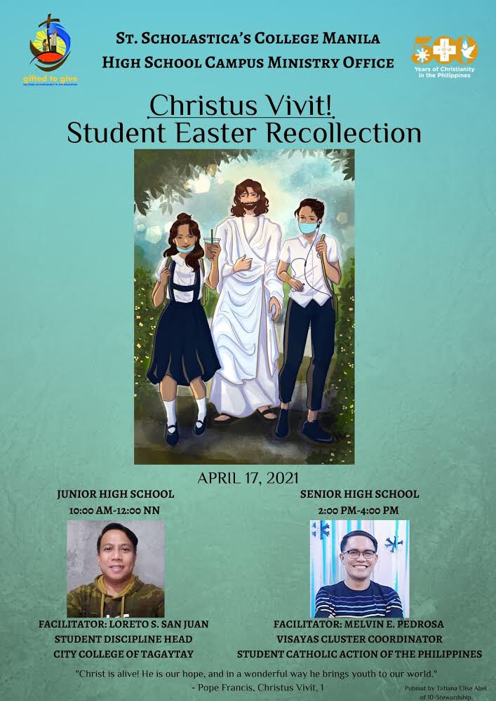 sscmnl_sc's tweet photo. The Campus Ministry Office invited you to join the “Christus Vivit! Student Easter Recollection” on April 17, Saturday. Join us together with Mr. Loreto S. San Juan as the facilitator of the JHS Recollection and Mr. Melvin E. Pedrosa as the facilitator of the SHS Recollection! https://t.co/XHv611kiYs