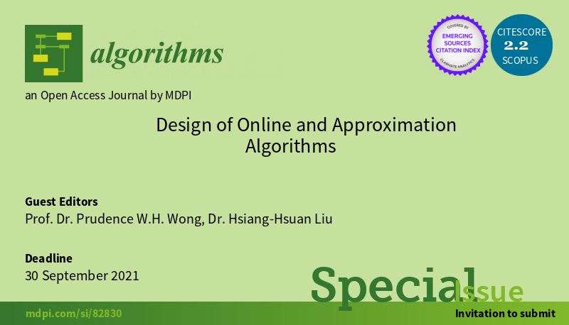 Algorithms_MDPI's tweet image. [Call for Papers] Special Issue &quot;Design of Online and Approximation Algorithms&quot;

lnkd.in/e3aRv8r

#onlinealgorithm
#approximationalgorithm
#algorithms