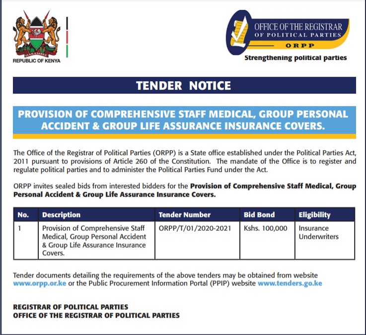 ORPPKenya's tweet photo. The Office of the Registrar of Political Parties invites sealed tenders from eligible underwriters for provision of Staff Medical Insurance, Group Personal Accident (GPA)and Group Life Assurance (GLA) Covers. click link to download the tender document. https://t.co/6dG1KRwLcO https://t.co/SIoPOPMFE4