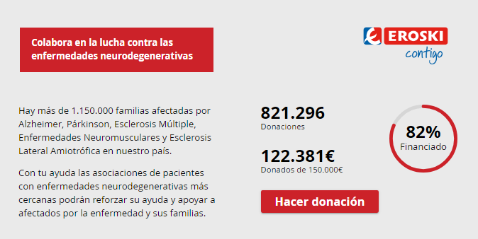 Los y las clientes de <a href="/EROSKI/">EROSKI</a> siguen colaborando con la <a href="/Neuroalianza/">Neuroalianza</a> en la lucha contra enfermedades neurodegenerativas como el #párkinson.

🏆¡Ya vamos al 82 % del objetivo!🏆

¿Nos ayudas? COLABORA EN👉🏽 eroski.worldcoo.com/d46b5d34-cf00-…