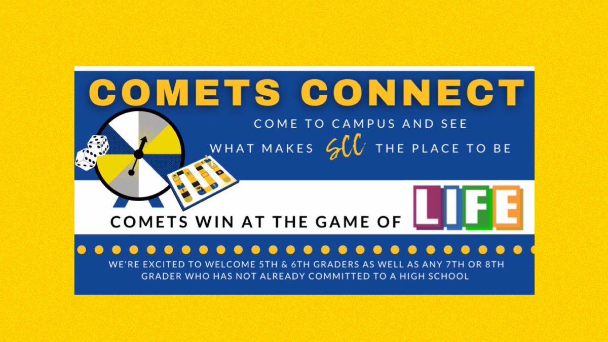 scc_hs's tweet photo. Interested in learning more about SCC? Want to spend time on our campus? Do you like games &amp; prizes?!
🌟Spring Comet Connect: Comets Win at the Game of Life! 
🌟Date: April 15, 5:30-7! 
🌟We’re inviting 5th &amp; 6th graders and 7th or 8th graders not yet committed to a high school. https://t.co/0E3vFCLbVu
