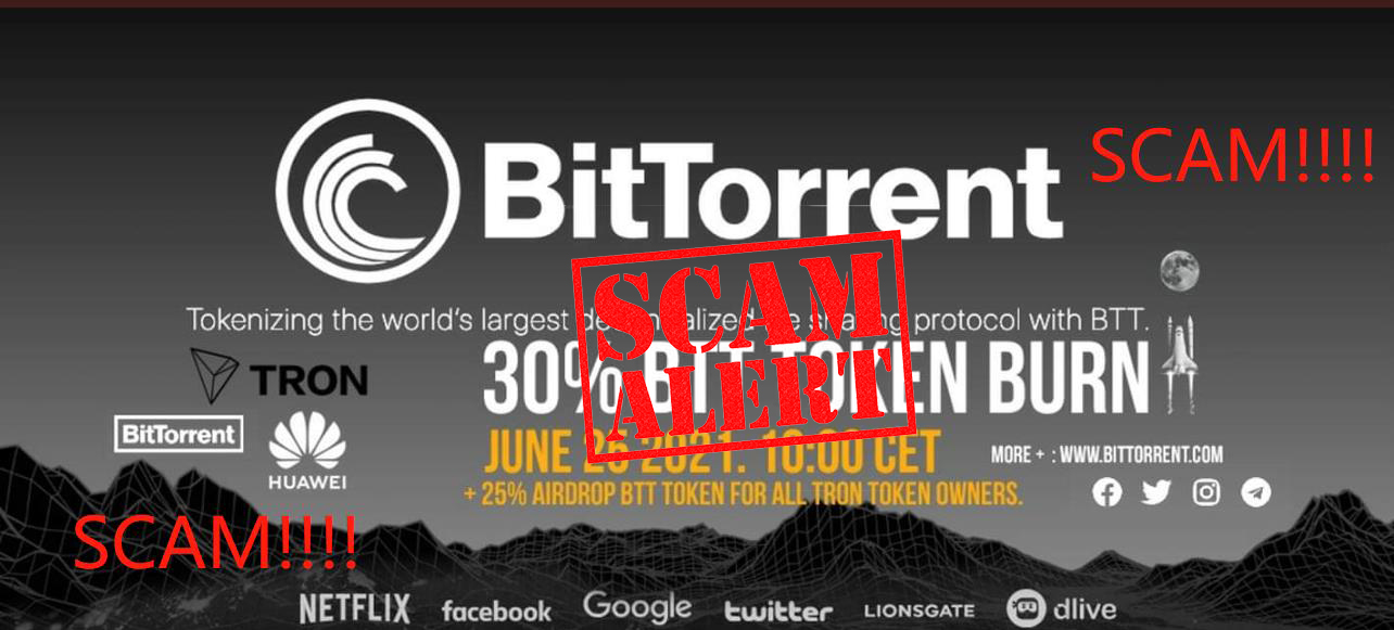 Bittorrent Inc On Twitter Scam Alert There Have Been Some Scammers Spreading The Rumors About Btt Token Burn On June 25 Bittorrent Has Never Made Any Official Announcement Regarding Burning Btt Please
