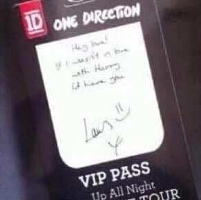 "Hey love! If I wasn't in love with Harry I would love you.”
Louis :)