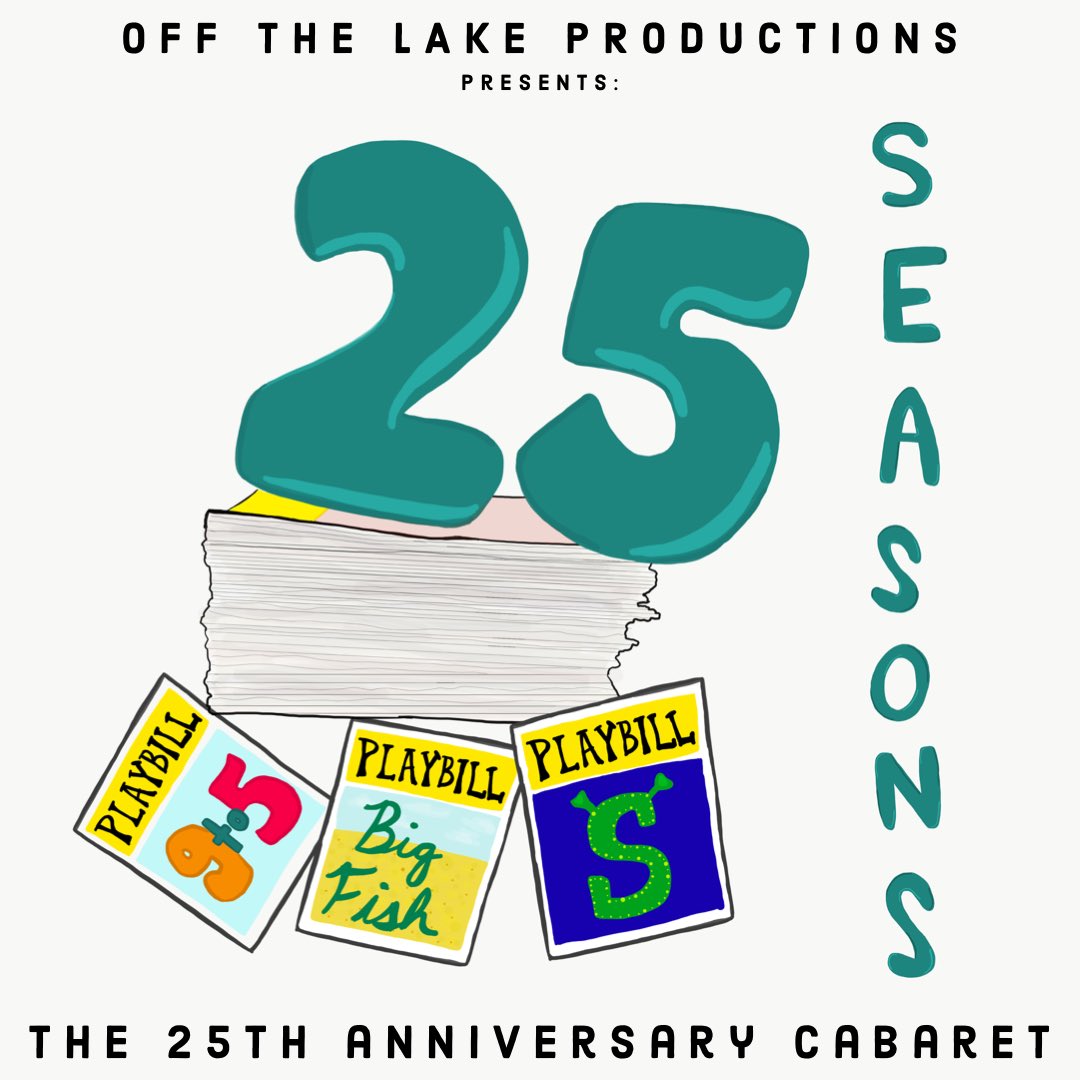 OfftheLakeOSU's tweet photo. IT’S OUR 25TH SEASON! To celebrate, we will performing a special cabaret April 9 at 8 p.m. and April 10 at 2 and 8 p.m. 
Join us on YouTube for a tribute to each of our past 25 shows 🌟 https://t.co/MxHLAblheE