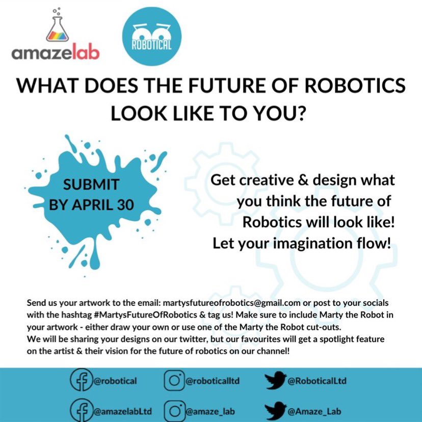 Amaze_Lab's tweet image. Don’t forget to get involved with #martysfutureofrobotics our collaboration with @RoboticalLtd you have until 30th April to submit our your entries! We can not wait to see them! 
🤖👇🏻🤖👇🏻🤖👇🏻🤖👇🏻🤖👇🏻🤖👇🏻🤖