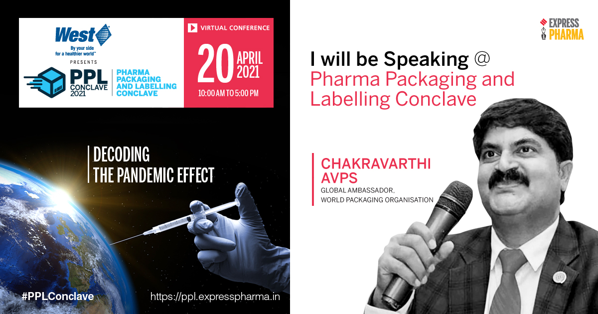 We are delighted to welcome @ChakravarthiAVPS, Global Ambassador, <a href="/WorldPackOrg1/">WORLD PACKAGING ORGANISATION</a>, as he will be speaking at #VirtualConference - #PPLConclave 2021 on 20th April 2021 | 10:00 AM - 5:00 PM IST <a href="/westpharma/">West Pharmaceutical Services, Inc.</a> <a href="/viveka_roy/">Viveka Roychowdhury</a> <a href="/rbhatkal/">Rajesh Bhatkal</a> <a href="/LNair23/">Lakshmipriya Nair</a> 

Register Now: bit.ly/20pplcwT