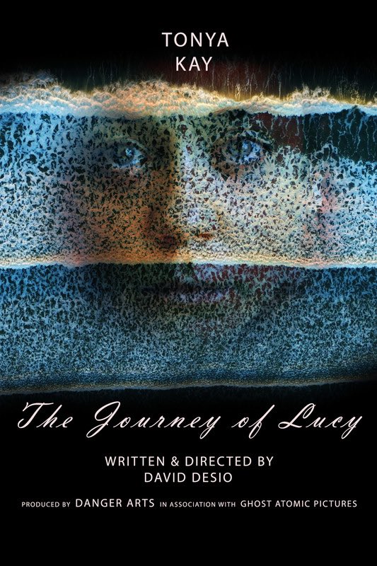 Poster for new film, The Journey of Lucy. Starring <a href="/tonyakay/">Tonya Kay</a>.  Written and directed by David Desio.