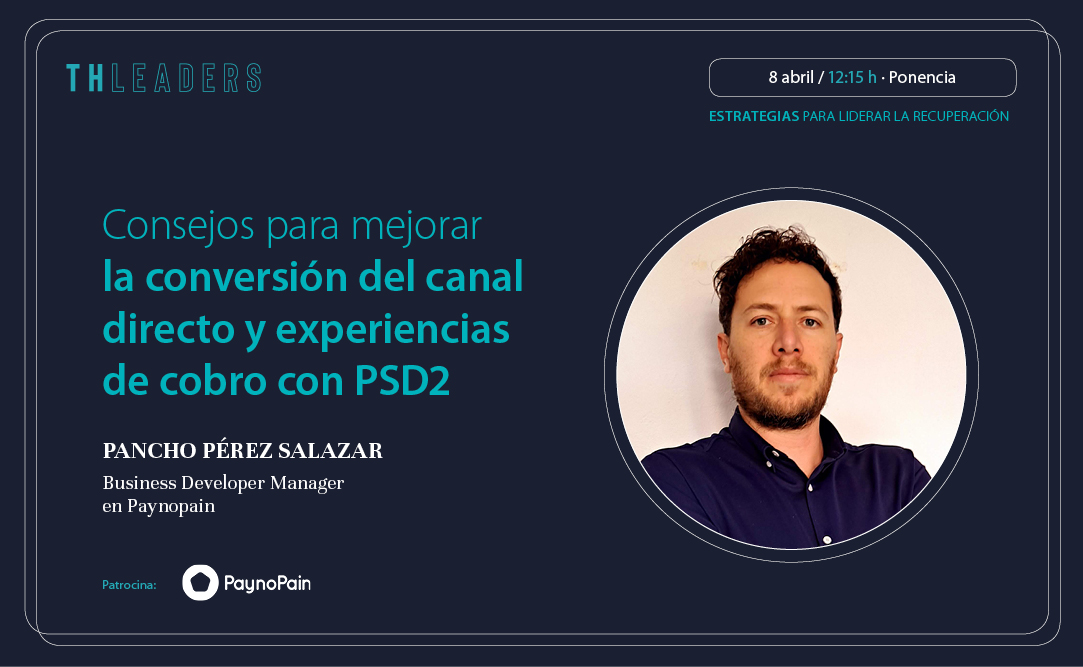 tecnohotelnews's tweet photo. Recuerda... hoy jueves tenemos #THLeaders. Y después del debate, Pancho Pérez, de @paynopain nos ofrece varios consejos para mejorar la conversión del canal directo y experiencias de cobro #PSD2. ¡Aún te puedes apuntar! Registro gratuito 👉 https://t.co/LB7eFEEr5P https://t.co/I4UUVXczlj