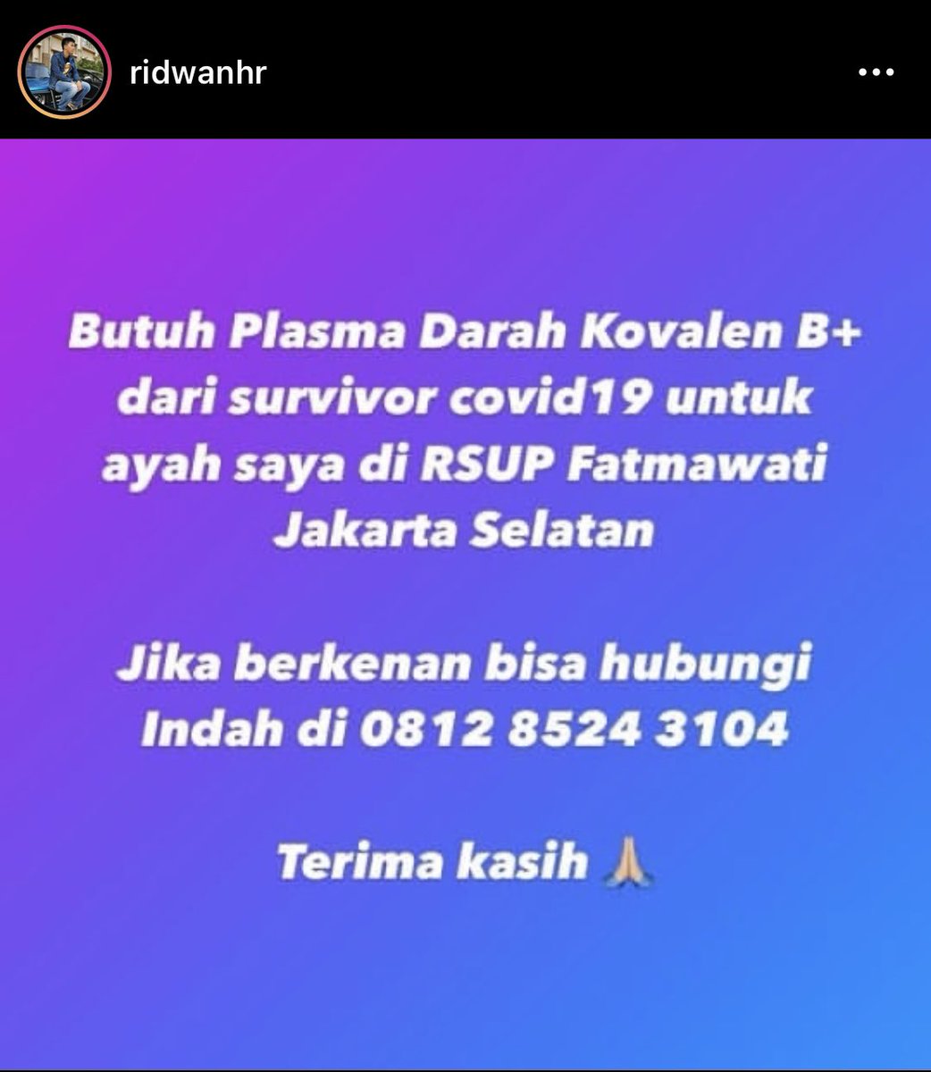 reporterj4il's tweet photo. Bismillah.. Moga ada orang baik yg bantu.. 
Papanya om @ridwanhr  butuh Plasma Darah.. Saat ini sedang menjalani perawatan di RS Fatmawati.. 

Yuk🙏 https://t.co/pDymcR4duq