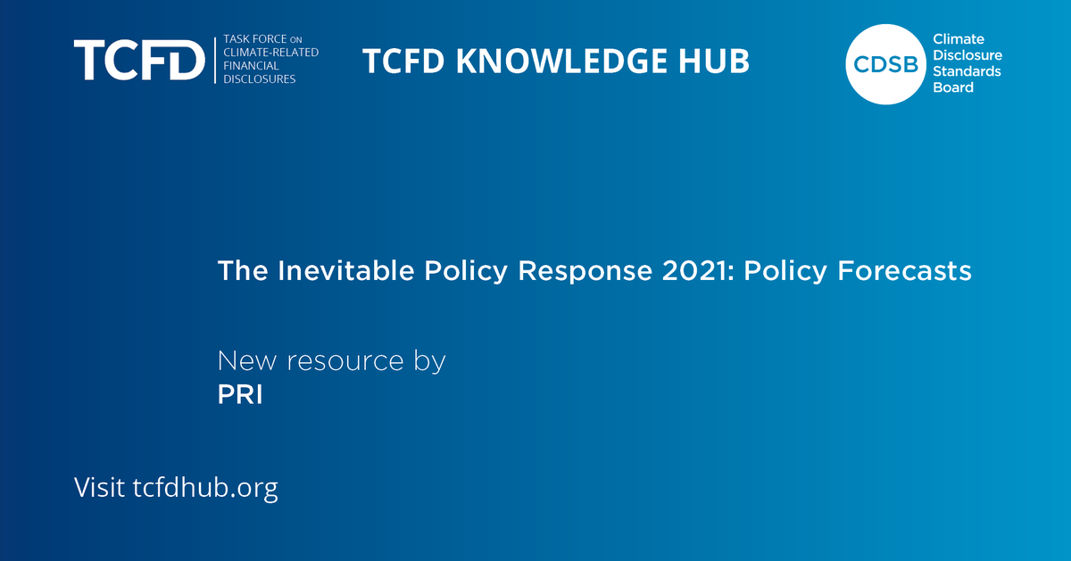 CDSBglobal's tweet photo. New resource on the #TCFDHub: The Inevitable Policy Response 2021: Policy Forecasts by @PRI_News https://t.co/hwbIctFXcF https://t.co/GBgOx38g7I