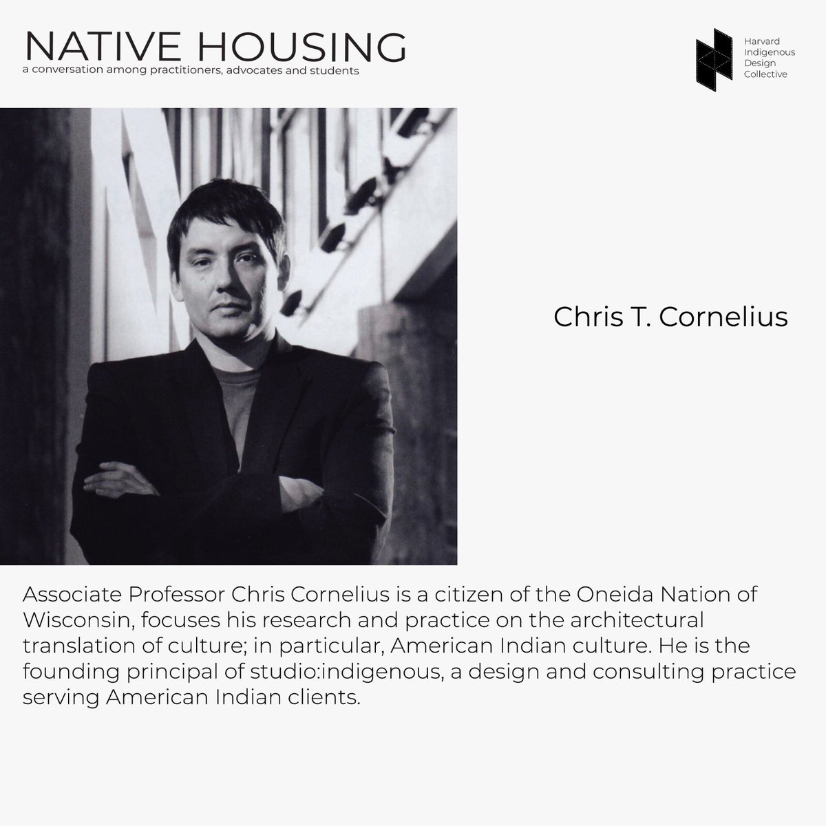 4/9/21: Excited to host architect &amp; current Louis I. Kahn Visiting Professor at <a href="/YaleArch/">Yale Architecture</a> , Chris Cornelius (#Oneida) of Studio Indigenous. Join us for a 2-part panel discussion on NATIVE HOUSING. Find out more &amp; RSVP at link in bio or at bit.ly/HIDC_NativeHou… #Indigenous