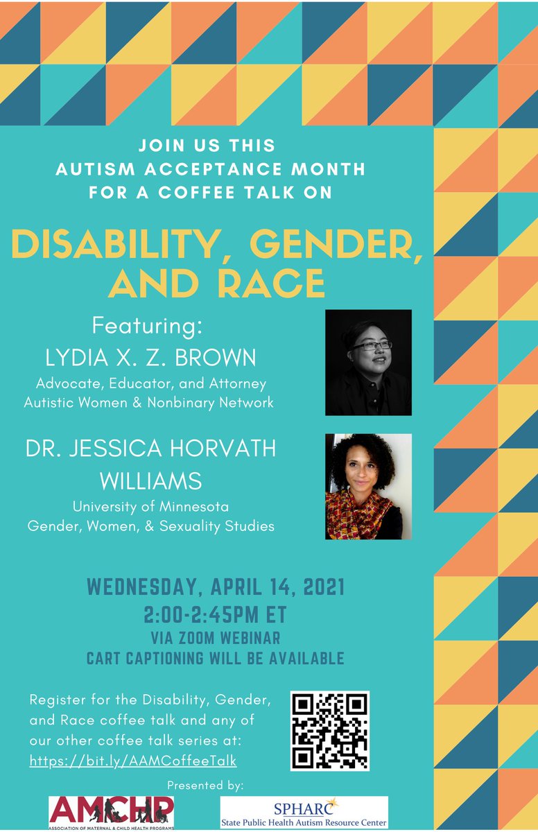 AMCHP_GrowingUp's tweet photo. Our April 14th #AutismAcceptanceMonth coffee talk is on Disability, Gender, and Race. We are thrilled to announce two incredible speakers, @autistichoya &amp; @jchwil. Join us for this important discussion &amp; please share! Register: https://t.co/w198djlmFk #DisabilityTwitter #autism https://t.co/NTmFVOy0MW