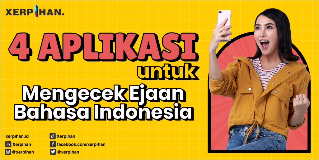 xerpihan's tweet photo. APLIKASI CEK EJAAN BAHASA INDONESIA
A THREAD
#ejaanhariini #cekejaan #ejaanbahasaindonesia #kbbi #kbbidaring #puebi #puebidaring #translateonline #jasasubtitle #jasatranskrip #koreksijurnal #belajarkbbi #proofreadindonesia #katabaku #katabakudantidakbaku https://t.co/kWq6qdP9Uh