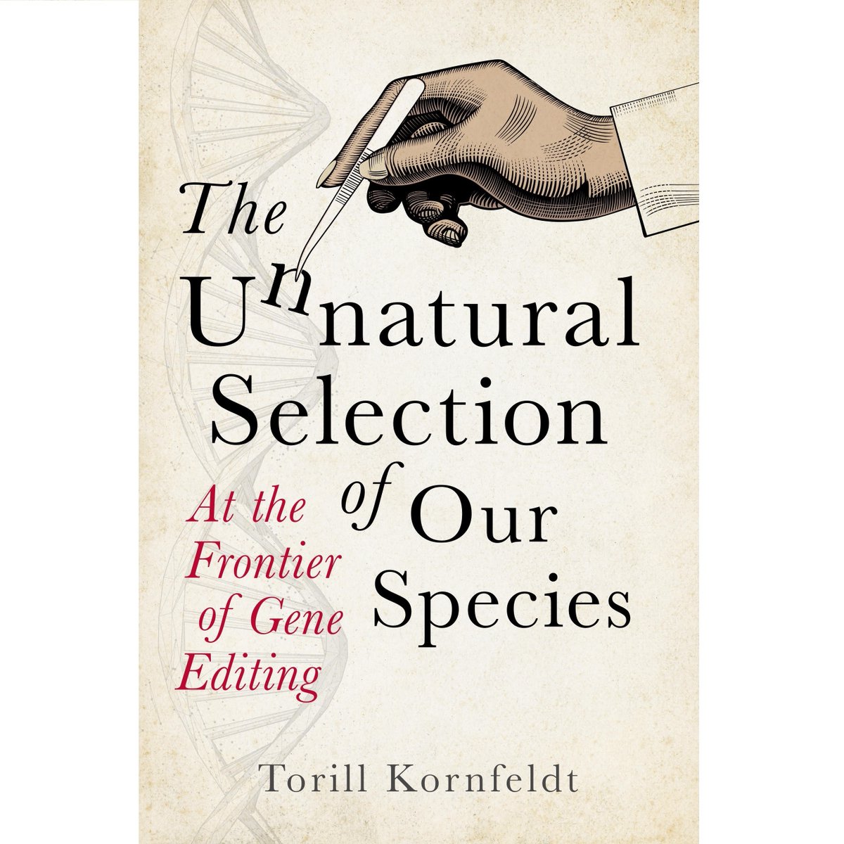 TheBookSocial's tweet photo. We are delighted to share with you the final cover of the English Language edition of THE UNNATURAL SELECTION OF OUR SPECIES by Torill Kornfeldt @vet_Torill 

Published by Hero Press on 22 Sept 2021.

https://t.co/w9uURYvXcf

#books #nonfiction #popularscience #genetics #crispr https://t.co/FpXbggJGyi