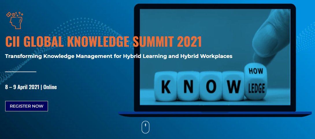 MadanRao's tweet photo. CII Global Knowledge Summit 2021 – Day One afternoon sessions under way!
See preview articles here: https://t.co/mqy8myJNSf
Agenda/registration link: https://t.co/VP9gEtPt0r
Happy learning! #KnowledgeSummit21 #knowledgemanagement #learning #productivity #digitaltransformation https://t.co/CYpnBtdqKS