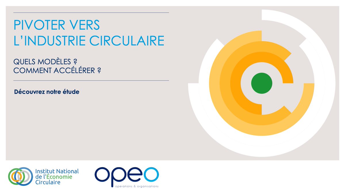 Publication étude « Pivoter vers l’industrie circulaire. Quels modèles ? Comment accélérer ? »