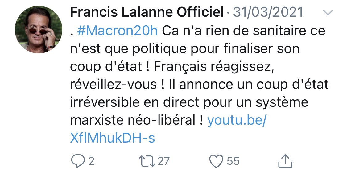 Francis Lalanne n’est pas complotiste, mais il déblatère des paroles contradictoires et sans aucun sens, qui semblent montrer une absence totale de culture politique, comme dans ce tweet où le discours de Macron lui inspire un « coup d’Etat pour un système marxiste néolibéral »