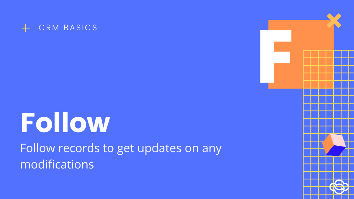 vtigercrm's tweet photo. CRM Basics Lesson#6: F is for Follow. Follow records to get updates on any modifications. Vtiger offers this feature across all the modules. Try the new Vtiger FREE Forever #PilotEdition https://t.co/uqYFwKvU22 https://t.co/WVKUsSpgYG