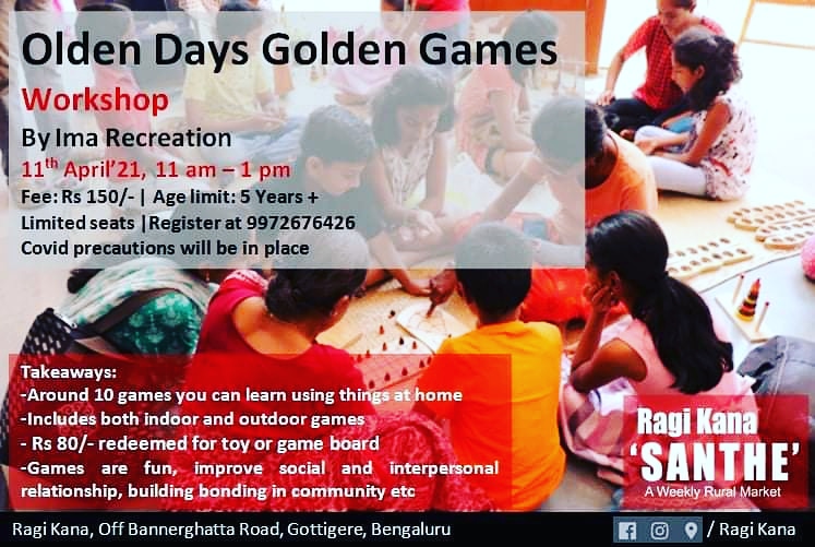 ragikanasanthe's tweet photo. Olden Days Golden Games - Workshop by #ImaRecreation at @ragikanasanthe - #ರಾಗಿಕಣ
11th April’21, 11 am – 1 pm
Come and play olden day golden games which our grandparents played Pre Tv, Pre mobile Era.
Fee: Rs 150/- | Age limit: 5 Years +
Limited seats | Register at 9972676426
1/n https://t.co/6RCcaMMlpO