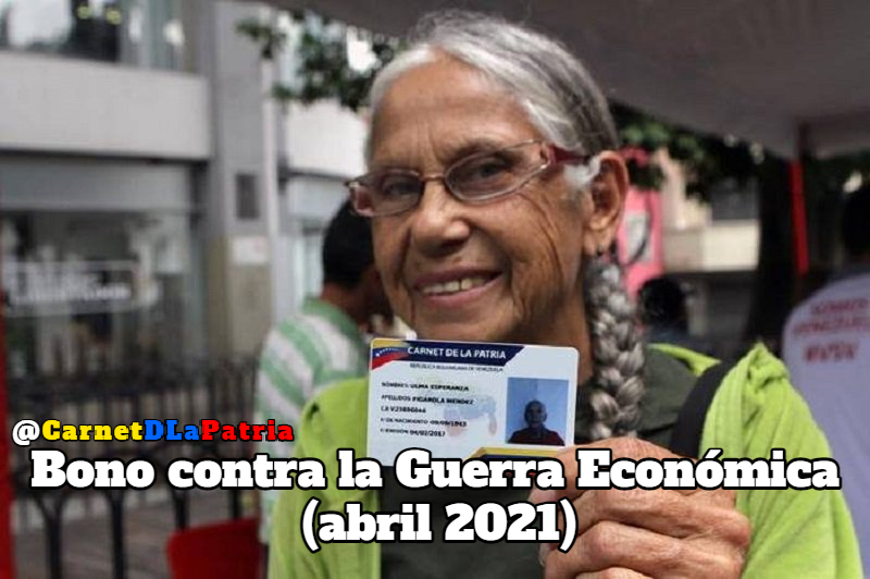 Continua la Entrega del Bono contra la Guerra Económica (abril 2021) enviado por nuestro Pdte.@NicolasMaduro a través del Sistema @CarnetDLaPatria para pensionados y pensionadas de la patria. #JuntosContraLaCovid19 Carnet de la patria #8Abr