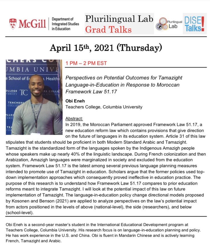 PlurilingualLab's tweet photo. 📢 Join us for our next Plurilingual Lab #GradTalk on April 15, Thursday, at 1pm via Zoom💻
Obi Eneh of @tcalandtesol will talk about the outcomes for Tamazight in the Moroccan landscape.
All are welcome! Register here to receive the Zoom link👇
https://t.co/povTxRrb8C https://t.co/qx8dGKVIqR