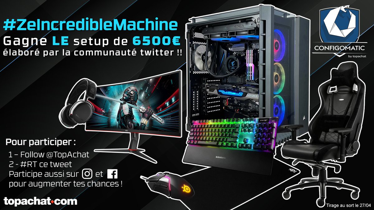 🎁 #Concours 🎁 #ZeIncredibleMachine Gagne LE setup de 6500€ élaboré par la communauté Twitter ! topachat.com/pages/configom… + topachat.com/pages/detail2_… Pour participer : ✅ Follow @TopAchat ✅ #RT ce tweet Participe aussi sur Insta et FB pour augmenter tes chances ! TAS le 27/04