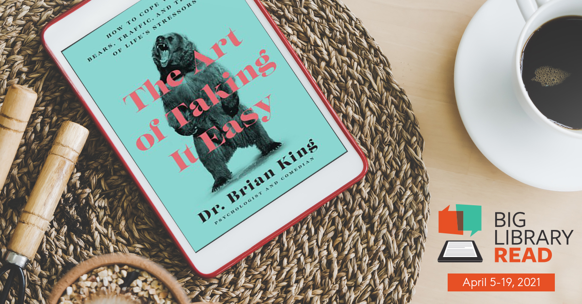 #BigLibraryRead has begun! From April 5-19 Borrow the featured ebook ‘The Art of Taking It Easy’ by Dr. Brian King with no waitlists or holds from our digital collection.
Downloadable on the #LibbyApp available on android and apple

#NationalLibraryWeek