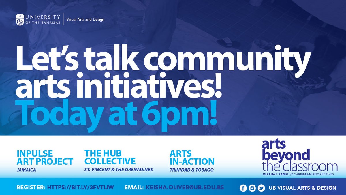 UBVisualArts's tweet photo. Today at 6pm! Register here: https://t.co/QH2YdV7Yf4 #arts #caribbean #education #community #creative https://t.co/3Dnh3G1K96