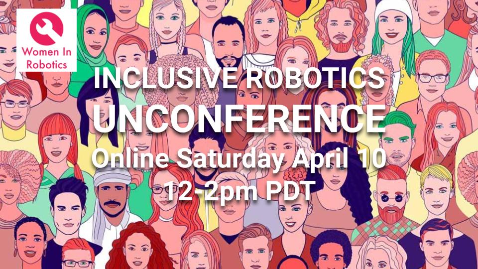 RobotLaunch's tweet photo. svrobo: Join us this Saturday for an Unconference to talk about Inclusive Robotics, what is it? why do we need it? how do we get it? what is a priority? You set the agenda and get heard! #WomenInRobotics #BlackInRobotics #InclusiveRobotics #onlineofcours… https://t.co/YowQZ2cRrZ