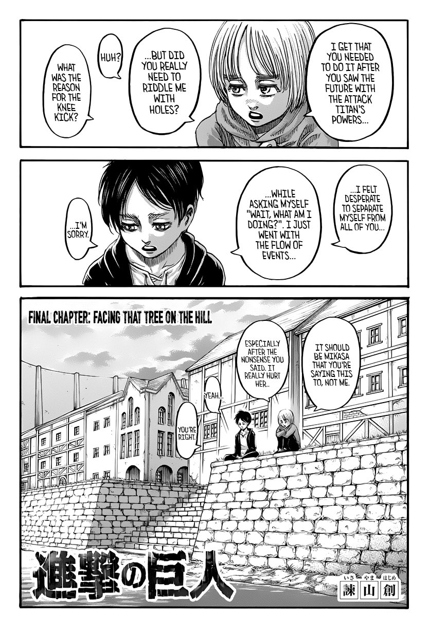 Chapter 139 dimulai dengan percakapan Eren dan Armin kecil di Shigansina. Eren meminta maaf karena dirinya pernah menyakiti Armin dan Mikasa. Eren mengatakan bahwa apa yang telah ia lakukan (Rumbling) adalah untuk membuat Aliansi menjadi pahlawan di mata dunia. #AttackOnTitan139