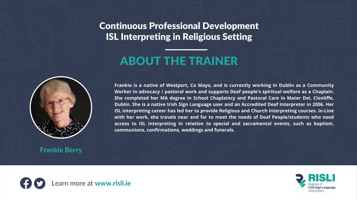 RegisterISLI's tweet image. 👉#TRAININGS make us &amp;amp; the🌏we live in better!

Check our next CPD training on ISL Interpreting in Religious Setting &amp;amp; further information about our #professional trainer and a certified Deaf #ISLInterpreter, Frankie Berry.

#careerdevelopment #rislicpd2021