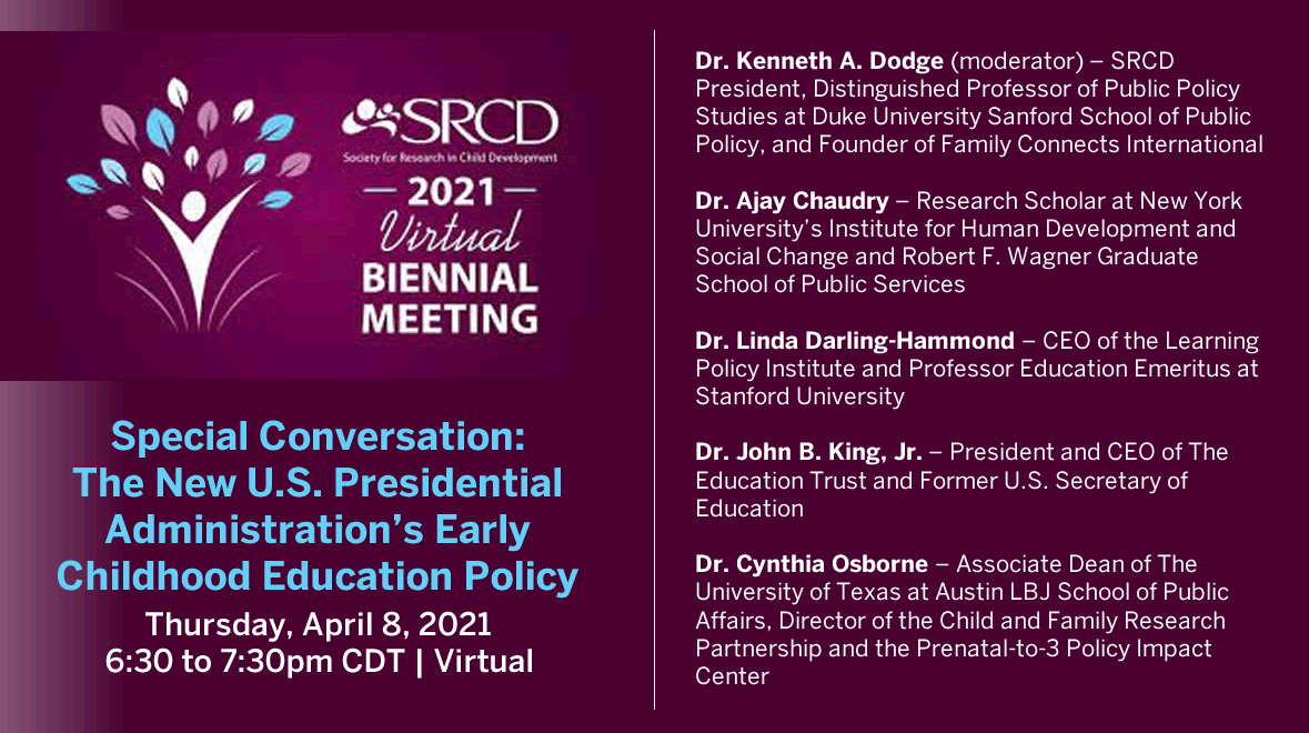 pn3policy's tweet image. TODAY 4/8 at @SRCDtweets #SRCD21 at 7:30 ET/6:30 CT! &quot;The New US Presidential Administration&apos;s #EarlyChildhood Education Policy&quot; with Kenneth Dodge, Ajay Chaudry, @LDH_ed, @JohnBKing &amp;amp; @BlahaOsborne. More: pn3policy.org/society-for-re… #ece #pn3policy