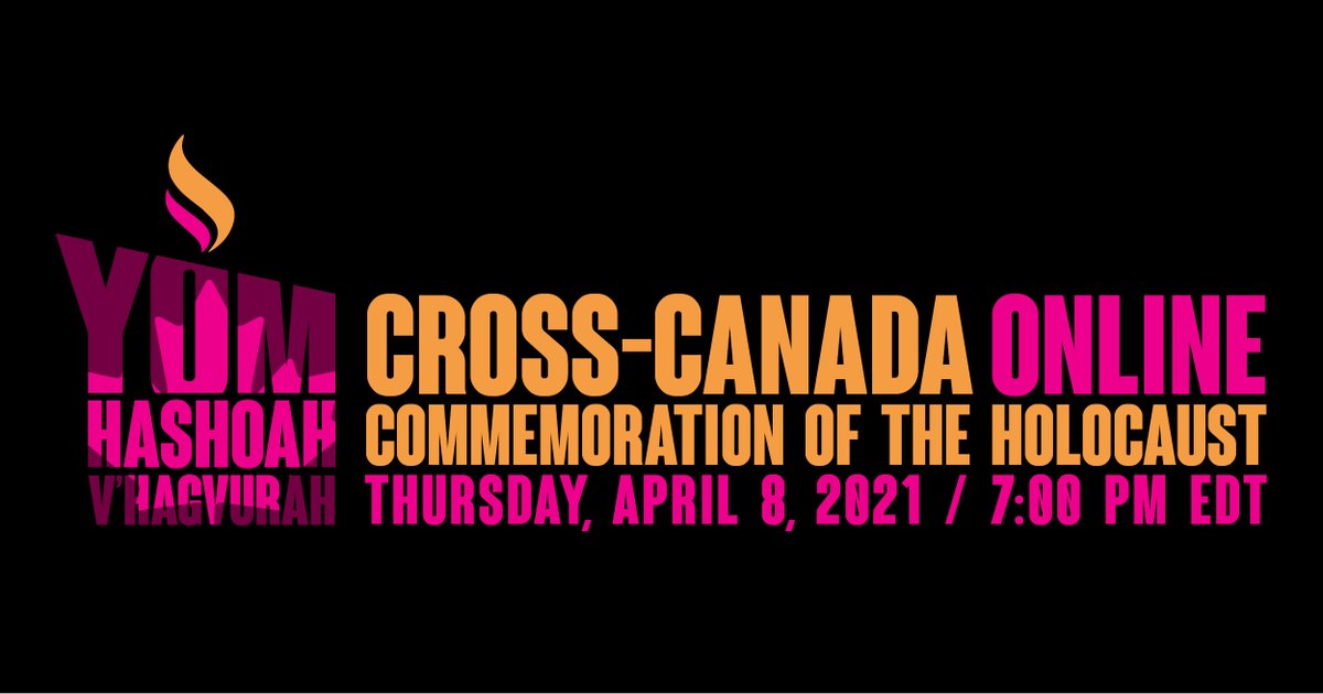 April 8 @7 PM join Jewish communities, Holocaust Institutions and Federations across Canada virtually to
commemorate Yom Hashoah 2021. 

Register here: form.jotform.com/210636352840249

#CROSSCANADAYH2021
#CANADAREMEMBERS