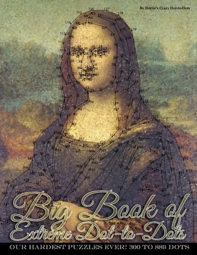 Pdf Read Big Book Of Extreme Dot To Dots Our Hardest Puzzles Ever