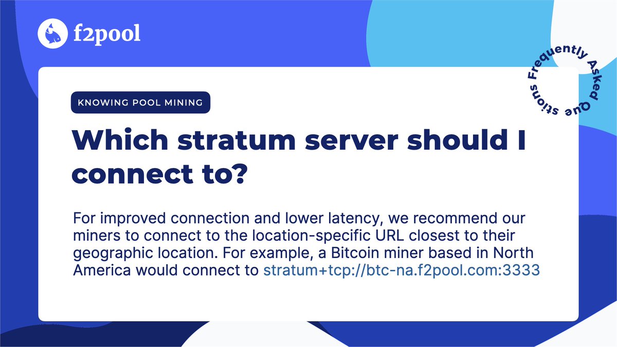 f2pool's tweet photo. Today’s #MiningFAQ: Which stratum server should I connect to? 🔌 https://t.co/vOsAsvvKeV