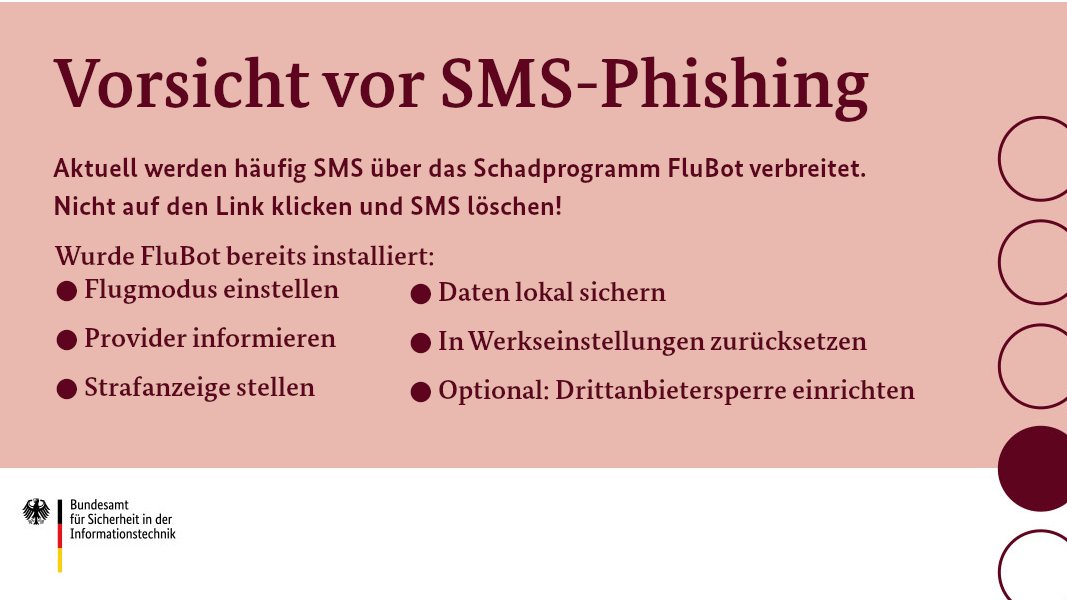 Momentan sind vermehrt SMS über das Schadprogramm FluBot unterwegs. Inhalte drehen sich meistens um vermeintliche Paketdienstbenachrichtigungen. Die SMS haben gemein, dass sie einen Link auf kompromittierte Webseiten enthalten. Nicht klicken!
#DeutschlandDigitalSicherBSI