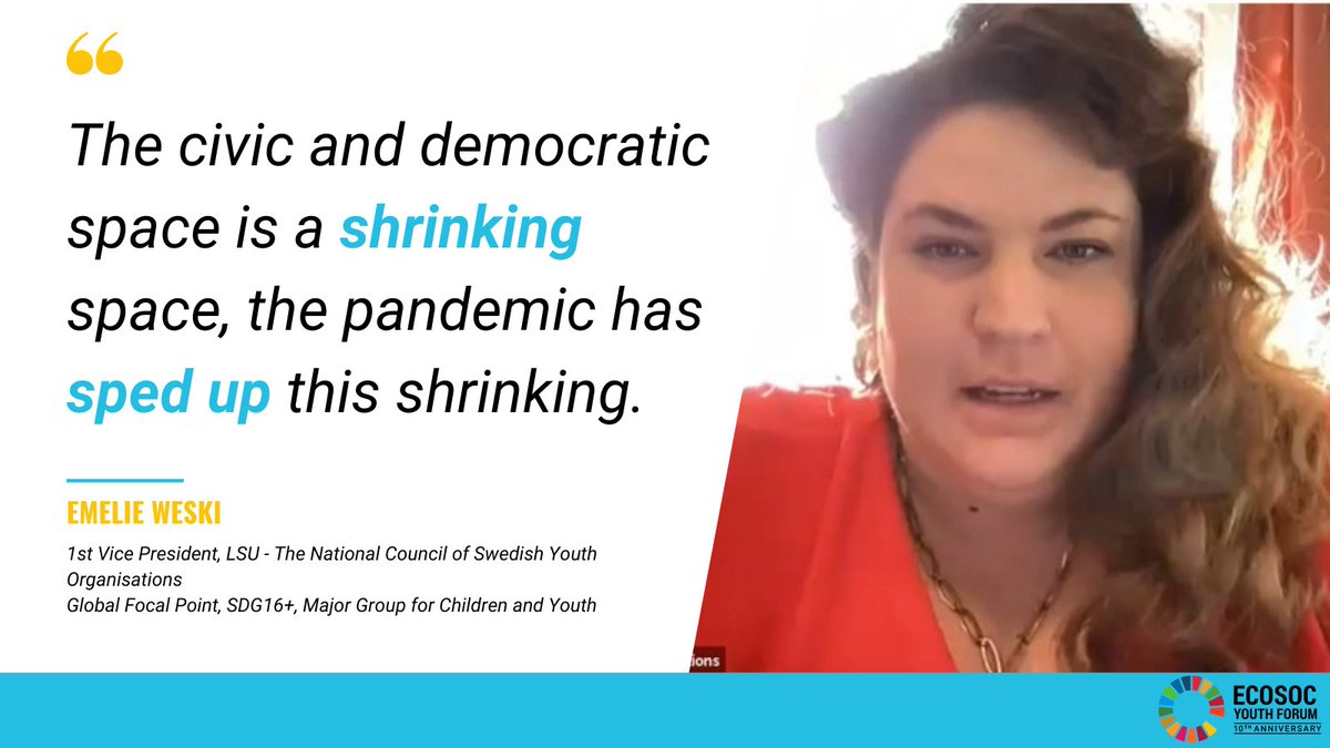 "The civic and democratic space is a shrinking space, the pandemic has sped up this shrinking." by <a href="/EmelieWeski/">Emelie Weski</a> addressing the <a href="/UNECOSOC/">UN ECOSOC President</a> Youth Forum #Youth2030