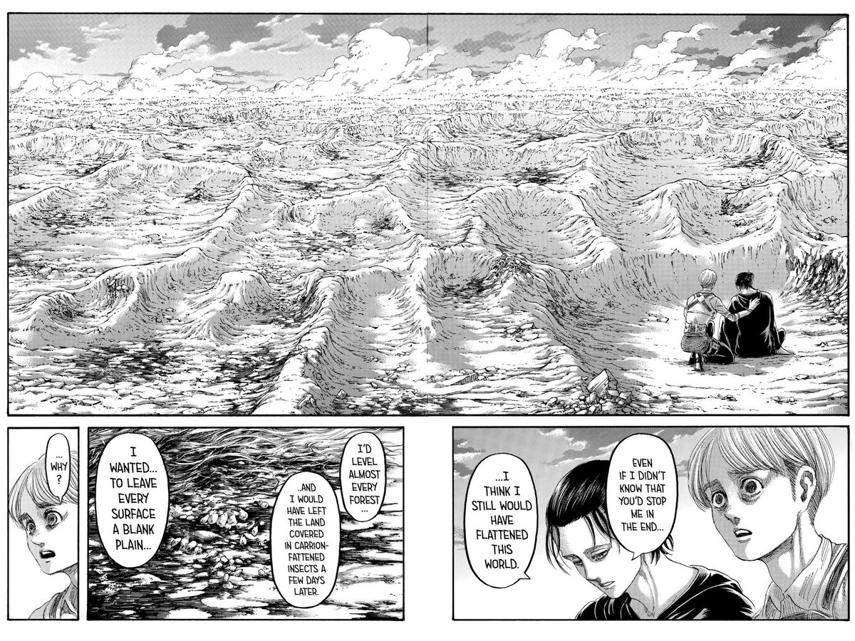  #aot139spoilers I'm still honestly perplexed by this. Eren saying how even if he didn't know they'd win he still wanted to destroy most of the world? What?