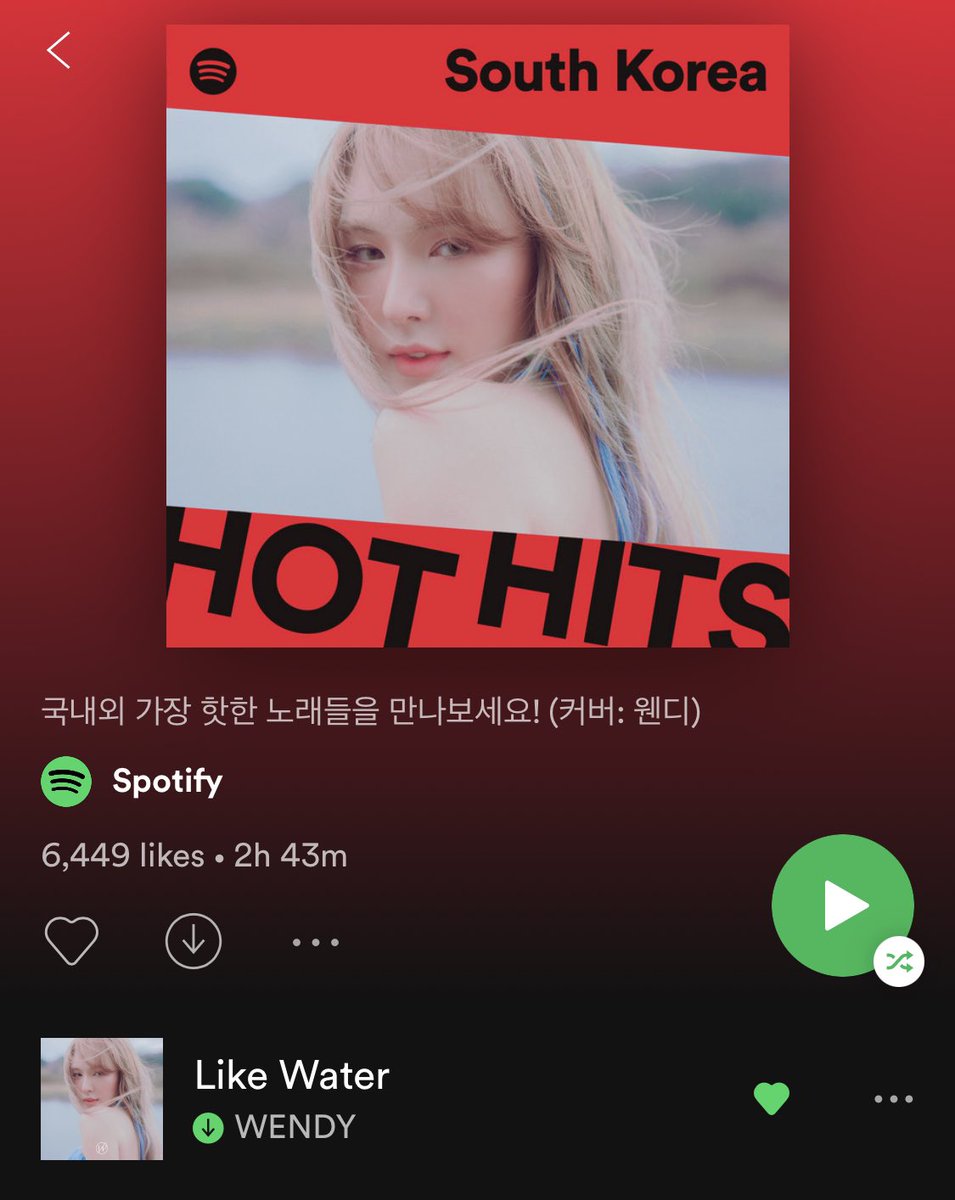  #WENDY is on the cover of 'Hot Hits Korea' and Like Water is at #1   https://open.spotify.com/playlist/37i9dQZF1DWT9uTRZAYj0c?si=XxAnv_xMQK686a2VmghPLA