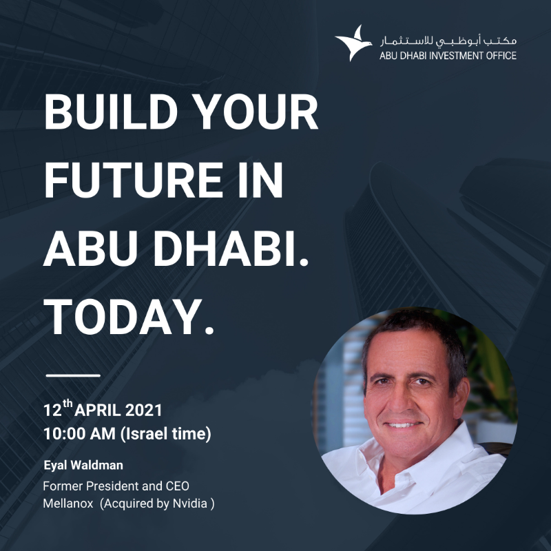 InvestAbuDhabi's tweet photo. Don't miss the opportunity to hear from #Mellanox @EyalWaldman and other speakers on how to scale your business at #ADIOIsrael's launch event on 12 April.
Register today: https://t.co/WK2pRGNvCL
#InvestinAbuDhabi #GrowWithAbuDhabi https://t.co/cZQIaBmG5b