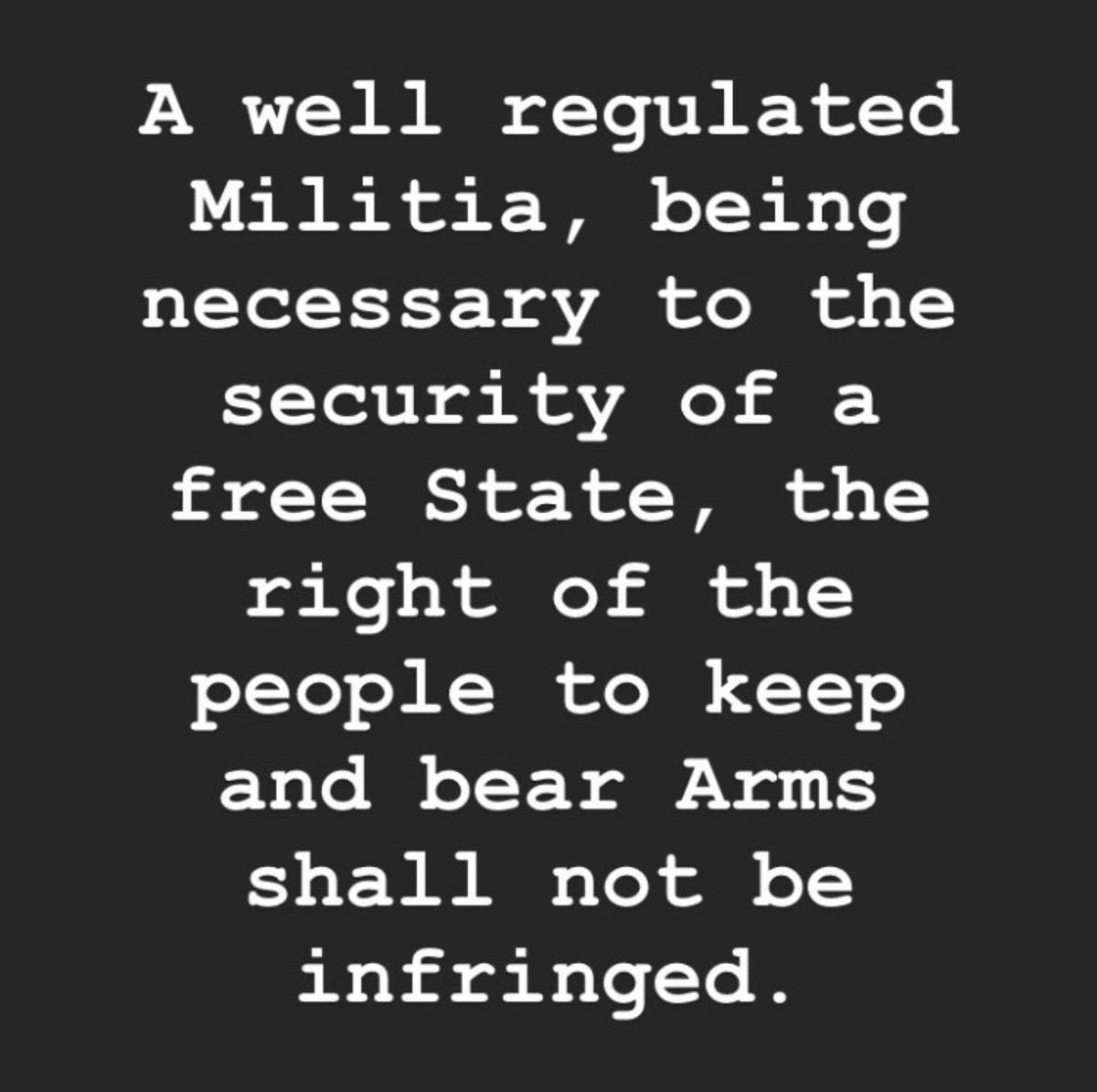 CNan77's tweet image. I do not know who needs to see this and understand the simple text of our #2ndAmendment, except Mr. Biden and all his minions, but here it is. #NoMoreGunControl