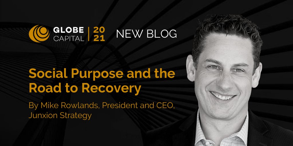 "For far too long, we’ve been prioritizing economic success at the expense of societal well-being... We’ve bought the myth that the business price of #SocialPurpose is too high. In fact, purpose pays." Read <a href="/mrowlands/">Mike Rowlands</a> <a href="/junxion/">Junxion</a>'s new #GLOBECapital blog: bit.ly/3dKZ26B
