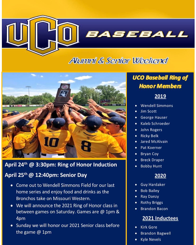 UCOBaseball's tweet photo. 🚨Attention Broncho Baseball Fans 🚨 

Come out to Wendell Simmons field April 24th and 25th to honor our 2021 Ring of Honor inductees and our 2021 Senior Class!

The Bronchos will play a 3 game series vs Missouri Western with a double header Saturday and game 3 on Sunday. https://t.co/NXN2JPxXlS