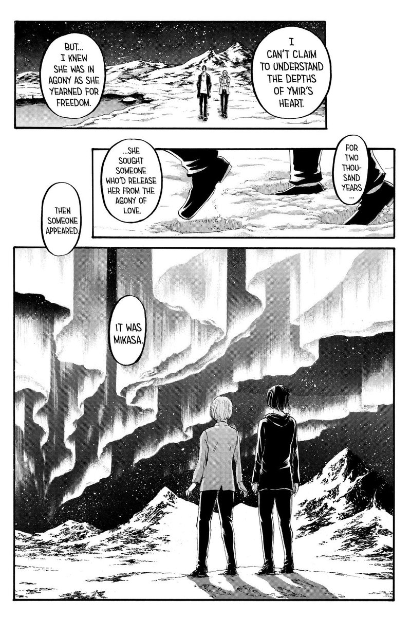 But now, after being shown how miserable she had been both in life and in the paths realm, we're told Ymir loved King Fritz just so we can establish a parallel between her and Mikasa and buy into this half assed explanation.  #aot139spoilers