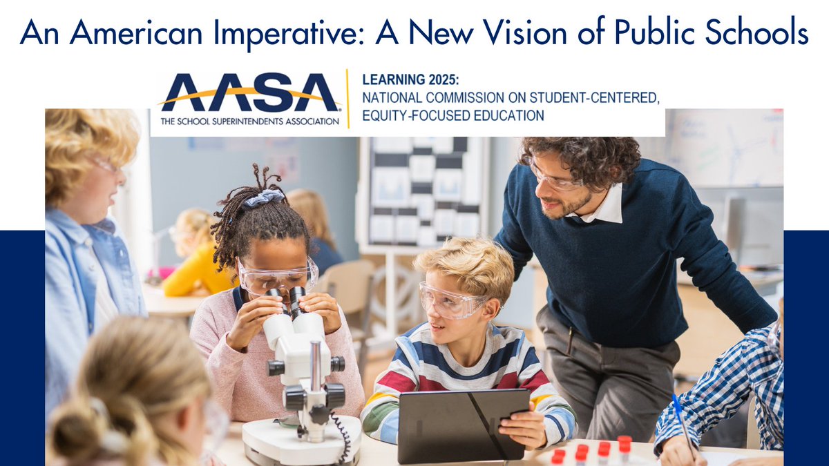 AASAHQ's tweet photo. Just released! An American Imperative: A New Vision of Public Schools, a report from the @AASAHQ #Learning2025 National Commission on Student-Centered, Equity-Focused Education. Read the report: https://t.co/tRPRgGGXNV https://t.co/VdrgaNd9Nd