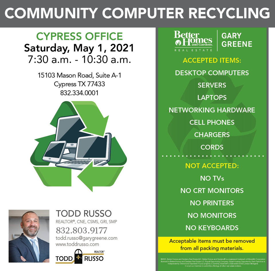 russo_realtor's tweet photo. Mark your calendars! Get rid of those unwanted computers, laptops, servers, networking hardware, cell phones, chargers & cords SECURELY! #houstonrealestate #cypressrealestate #bhgre #garygreene #bebetter #houstonrealtor #cypressrealtor #houston #cypress #makelifegreener https://t.co/aw0xi4wWgy
