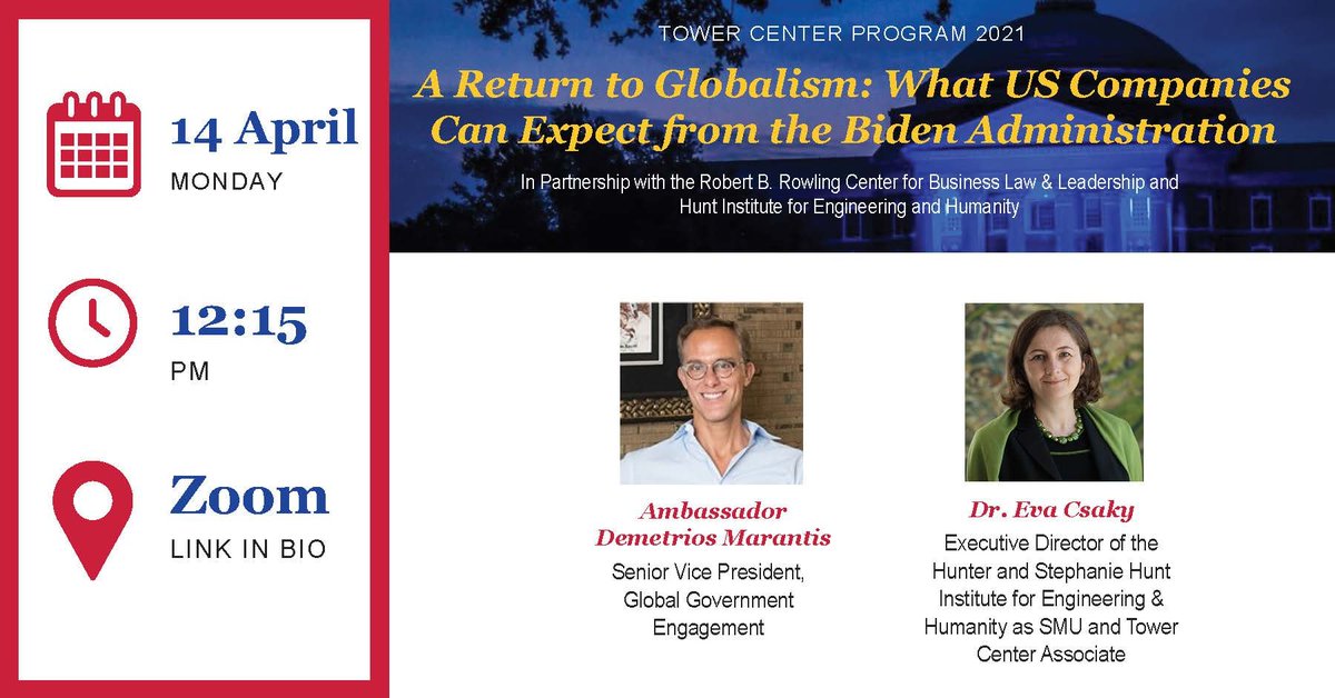 SMUTowerCenter's tweet photo. In conjunction with the @SMURowlingCtr and Hunt Institute for Engineering and Humanity are presenting "A Return to Globalism: What U.S. Companies Can Expect from the Biden Administration."
Register below: https://t.co/DMeUMgBSjj
#policy #towercenter https://t.co/llyG8hDE4Q