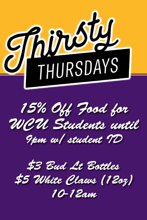 Happy Thirsty Thursday! Bring your WCU student ID with you this afternoon for 15% off food until 9pm 

Open until 2am