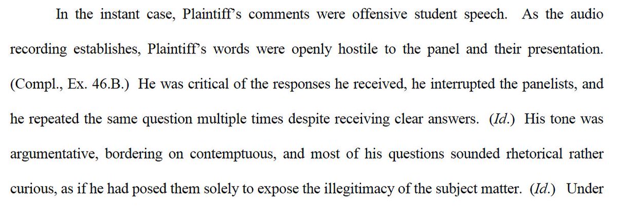 More from the school’s filing. I think these sentences accurately describe the student’s poor behavior. But they are NOT sufficient to amount to “offensive” speech for First Amendment purposes. That’s a scary overstep by the university.